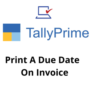 Print Due Date on Invoice